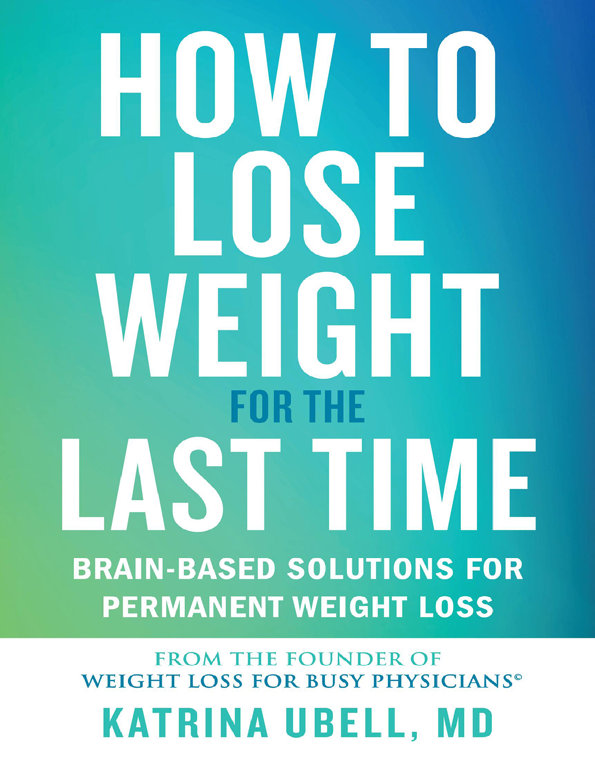 Preview image for Ebook PDF How to Lose Weight for the Last Time: Brain-Based Solutions for Permanent Weight Loss